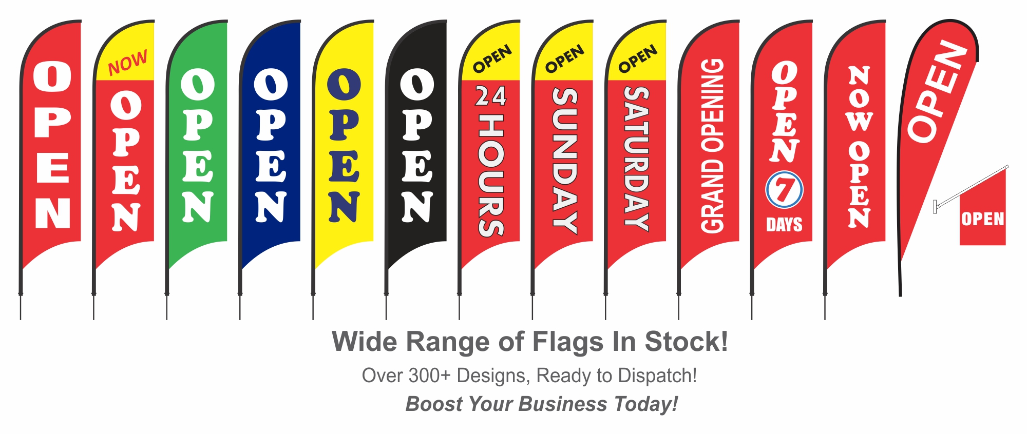 OPEN Flags in stock
