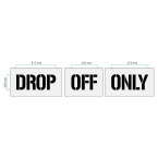 "DROP OFF ONLY" Stencil