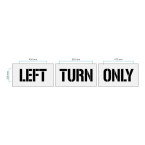 "LEFT TURN ONLY" Stencil