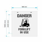 "Danger Forklift in Use" Stencil