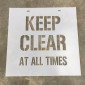Keep Clear At All Times Stencil