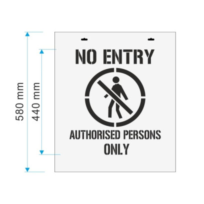 No Entry Authorized Persons Only Stencil