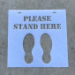 Please Stand Here Stencil / Social Distancing Sign