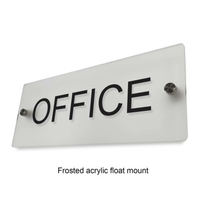 Acrylic Office Sign with vinyl Sticker Texts, Flush Mount or float mount
