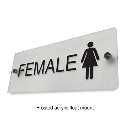 Acrylic Female Sign with vinyl Sticker Texts, Flush Mount or float mount