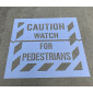 Caution Watch for Pedestrians Stencil