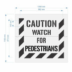 Caution Watch for Pedestrians Stencil