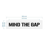 Mind The Gap Stencil
