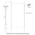 Ceiling to Floor Suspended Sneeze Guard Kit
