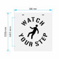 Watch-your-step-stencil